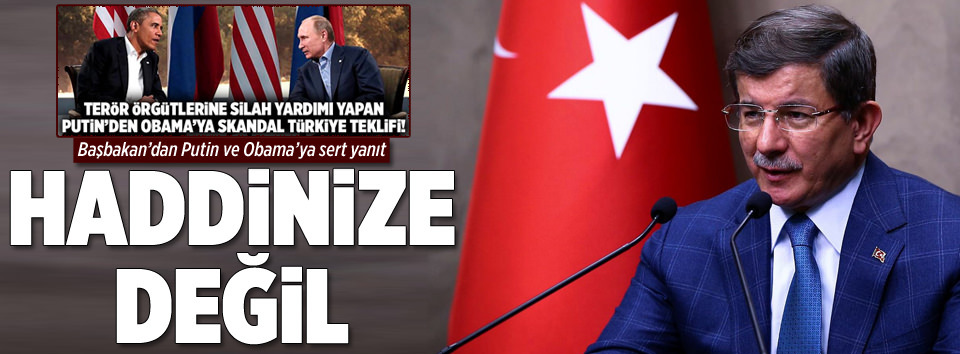 Putin ve Obama’ya jet yanıt! Haddinize değil