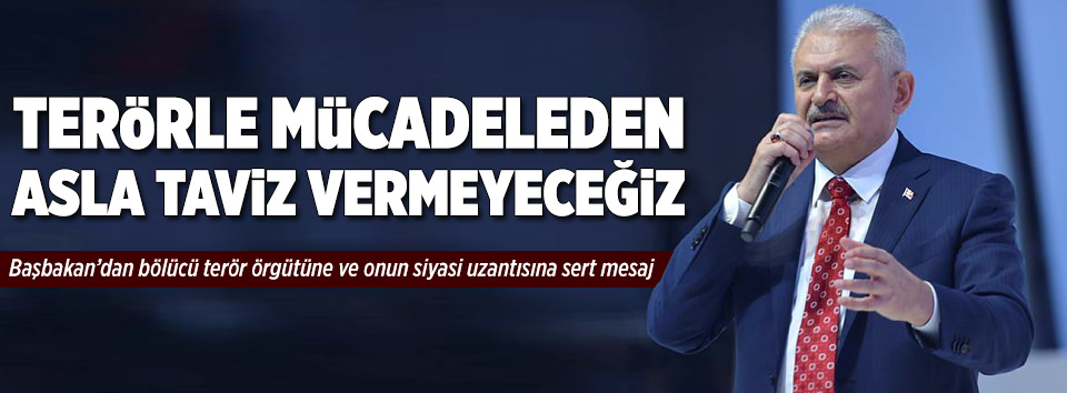 Terörle mücadelede taviz yok