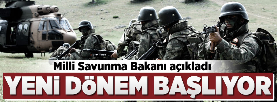 Terörle mücadeledeki değişiklikleri anlattı