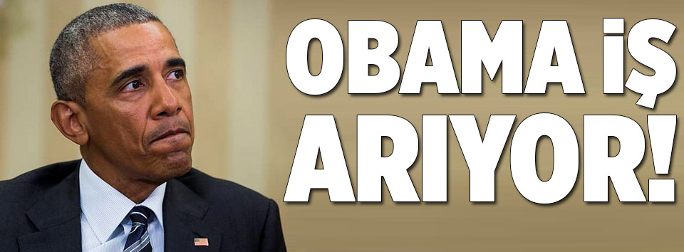 Obama iş arıyor