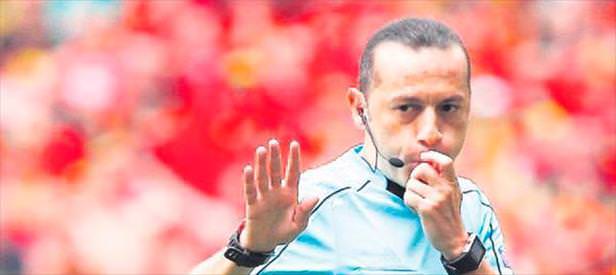 2 maç yöneten Cüneyt Çakır finale göz kırpıyor