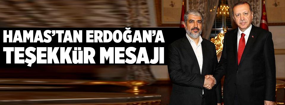 Hamas’tan Erdoğan’a teşekkür