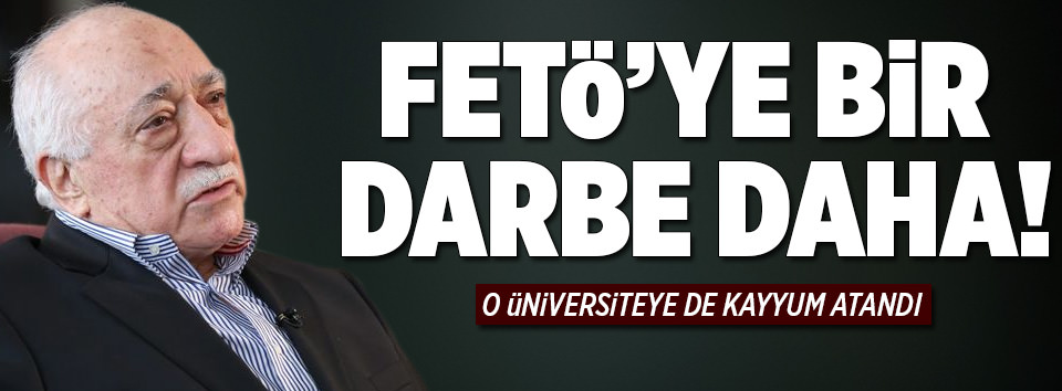 FETÖ’nün ’eğitim’ ağına ağır darbe