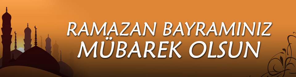 Ramazan bayramınız mübarek olsun