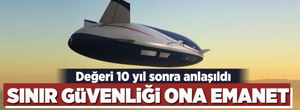 Türkiye’nin sınır güvenliği ona emanet