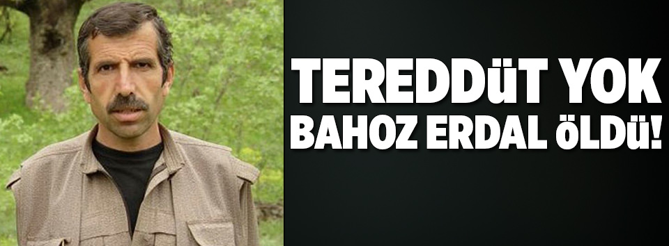 Tereddüt yok, öldü