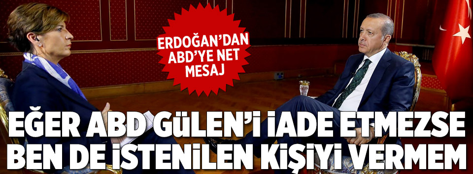 Erdoğan’dan ABD’ye net mesaj!