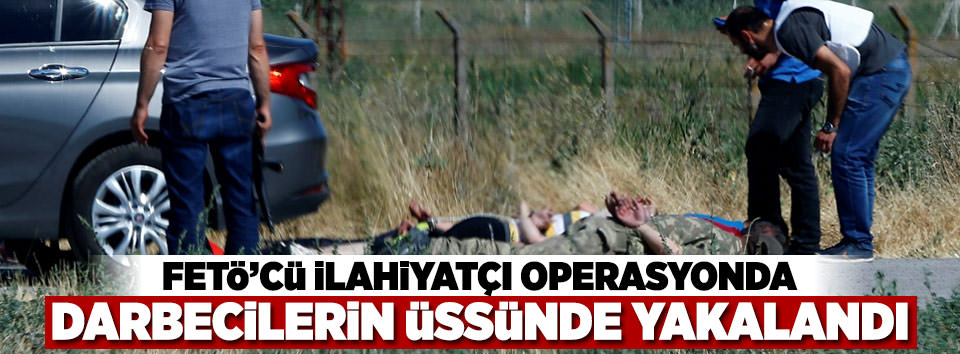 Akıncı Üssü'nde yakalanan şok isim!