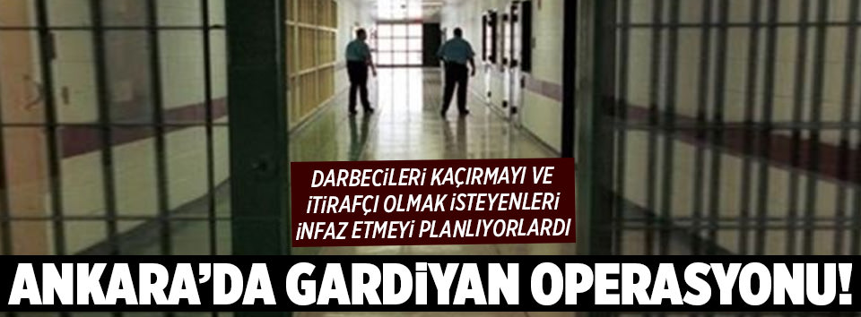 Cezaevinde FETÖ operasyonu