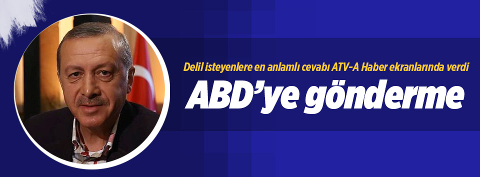Erdoğan’dan ABD’ye gönderme!