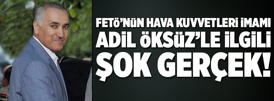 Adil Öksüz 109 kez yurt dışına çıkmış