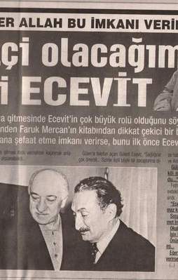 Ecevit'ten FETÖ'ye akıl hocalığı