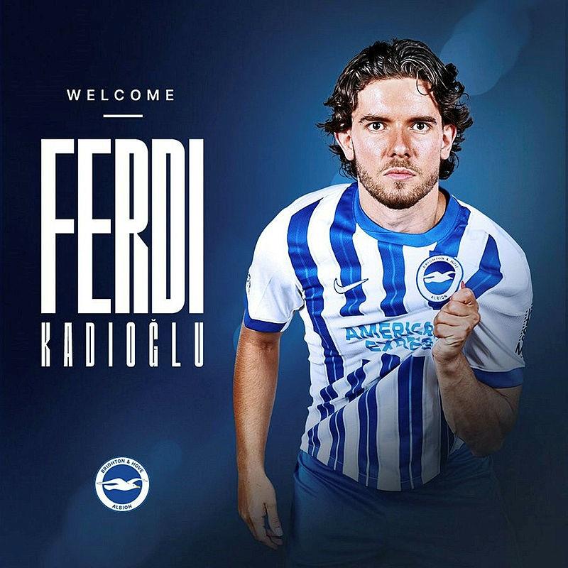 Ferdi Kadıoğlu, 30 milyon euroluk bedelle Brighton'a transfer oldu.