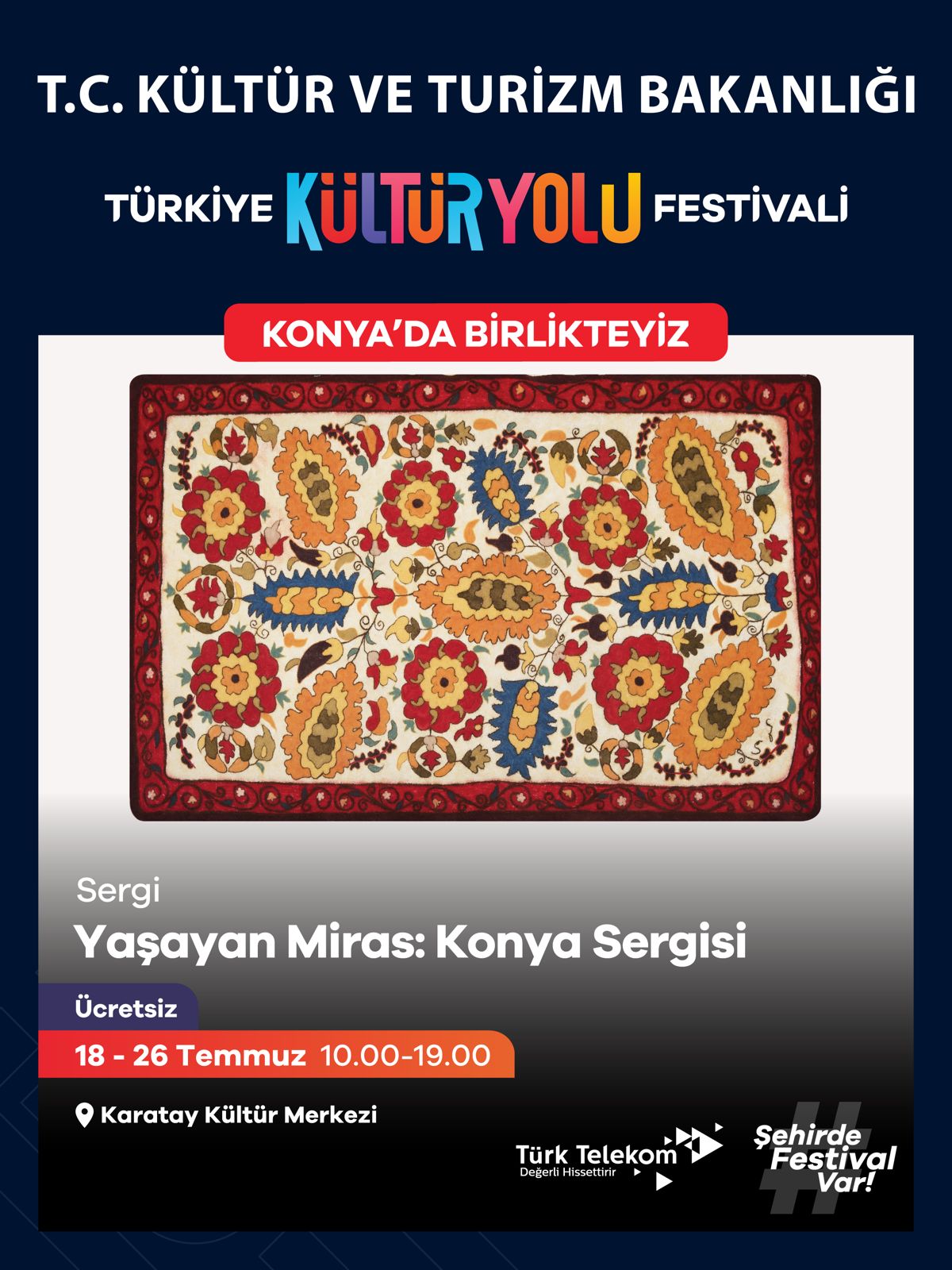 Konya’nın tarihi mirası ve Mevlânâ kültürü etkinliklerle ziyaretçilere tanıtılacak.