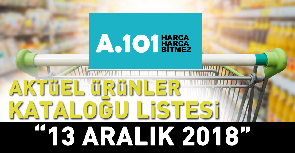 A101 Aktuel Urunler 13 Aralik Persembe A101 De Teknoloji Ve Hirdavat Urunleri Dikkat Cekiyor Galeri Takvim