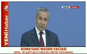Arınç: Bu şartlar altında üretim yapılmamalı!
