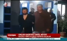 Onlar gazeteci değil miydi!