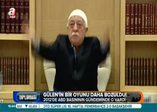 Gülen'in bir oyunu daha bozuldu!