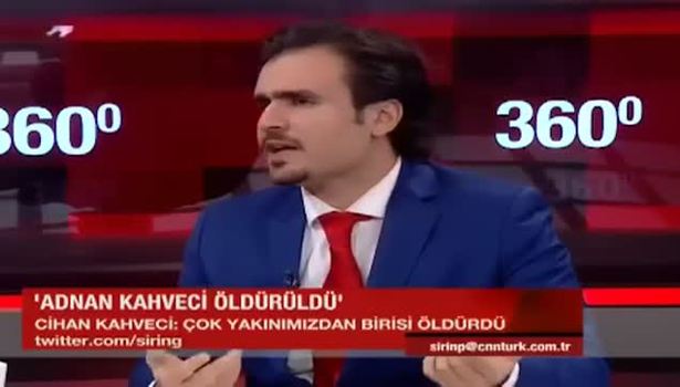Adnan Kahveci'nin oğlu babasını öldüren ismi açıkladı