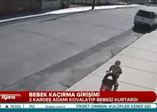 22 aylık bebeği kaçırmaya çalışan adam kamerada