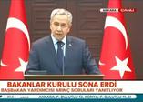 Arınç: Cumhurbaşkanımıza nezaketsizlik yapmayız!