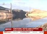 Türkiye'nin üçüncü en büyük asma köprüsü Nissibi