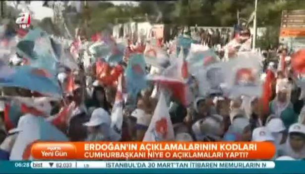 Erdoğan'ın açıklamalarının kodları