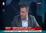Demirtaş neden çark etti!