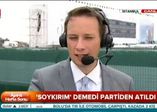 ''Soykırım'' demedi diye partisinden ihraç ettiler