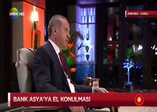 Erdoğan'dan Bank Asya açıklaması