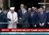 Erdoğan Beştepe Millet Camii'ni açtı