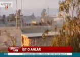 İşte Mehmetçik'in DAEŞ hedeflerini vurduğu anlar