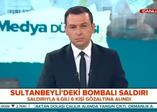 Sultanbeyli'deki bombalı saldırıda 6 gözaltı