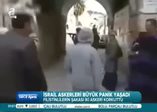 Filistinlilerin şakası İsrail askerlerini korkuttu!