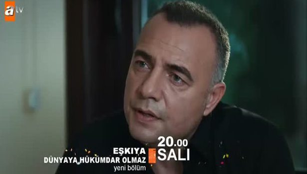 Eşkıya Dünyaya Hükümdar Olmaz 7. Fragmanı