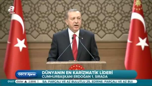 Dünyanın en karizmatik lideri Erdoğan!