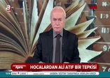 Üniversitede Ali Atıf Bir tepkisi