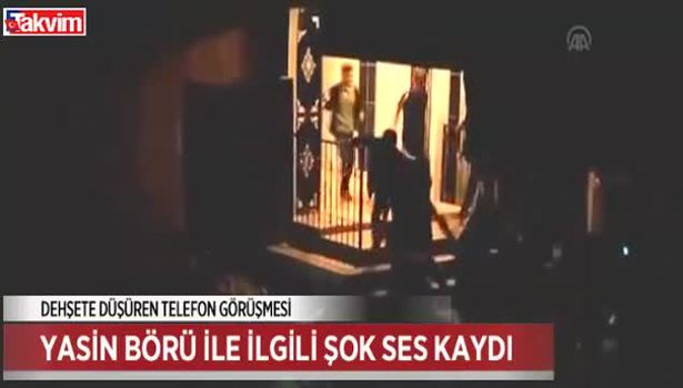 Yasın Börü katliamının ses kayıtları ortaya çıktı!