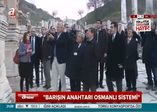 Barışın anahtarı Osmanlı!