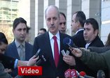 Numan Kurtulmuş: 'Herkes yerini, haddini, hududunu bilsin'
