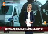 Her sokak bir polise emanet!