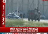 Mısır'da kaçırılan yolcu uçağından ilk görüntüler