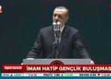 Erdoğan İmam Hatip Gençlik buluşmasında konuşmasına şiirle başladı