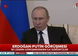 Cumhurbaşkanı Erdoğan-Putin görüşmesi başladı