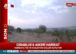 Cerablus'a askeri harekat!