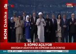 Yavuz Sultan Selim Köprüsü dualarla açıldı