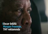 Oscar ödüllü Morgan Freeman'lı THY reklamı Super Bowl'da yayınlandı