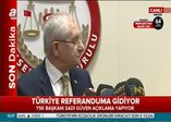 YSK Başkanı referandum tarihini açıkladı!