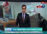 A Haber canlı yayında kılık değiştiren ajanı deşifre etti