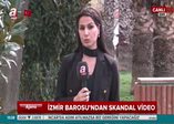 İzmir Barosu'ndan skandal 'hayır' videosu!